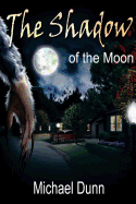 The Shadow of the Moon