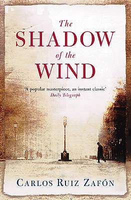 The Shadow Of The Wind - Zafon, Carlos Ruiz