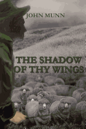 The Shadow of Thy Wings