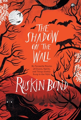 The Shadow on the Wall - Ruskin Bond