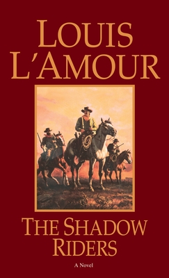The Shadow Riders - L'Amour, Louis
