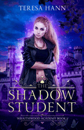 The Shadow Student