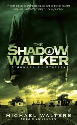 The Shadow Walker - Walters, Michael, Dr.