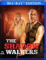 The Shadow Walkers [Blu-ray]