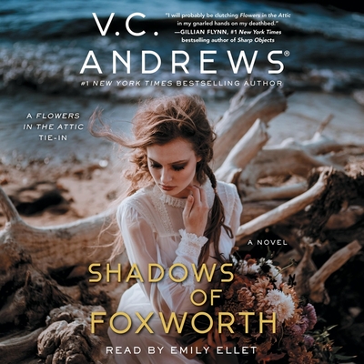 The Shadows of Foxworth - Andrews, V C, and Ellet, Emily (Read by)