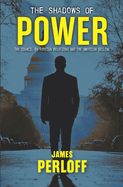 The Shadows of Power: The Council on Foreign Relations and the American Decline