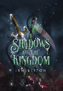 The Shadows of the Kingdom