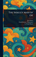 The Shaggy Man of Oz