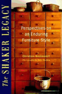 The Shaker Legacy: Perspectives on an Enduring Furniture Style