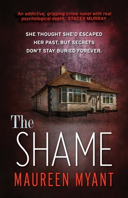 The Shame - Myant, Maureen