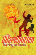 The Shapeshifter 5 Stirring the Storm - Sparkes, Ali