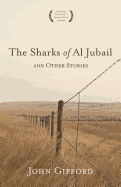 The Sharks of Al Jubail and Other Stories