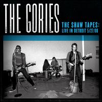 The Shaw Tapes: Live in Detroit 5/27/88 - The Gories