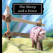 The Sheep and a Fence: A Gentle Story