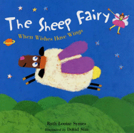 The Sheep Fairy: When Wishes Have Wings