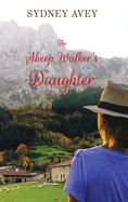 The Sheep Walker's Daughter