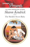 The Sheikh's Secret Baby