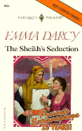 The Sheikh's Seduction - Darcy, Emma