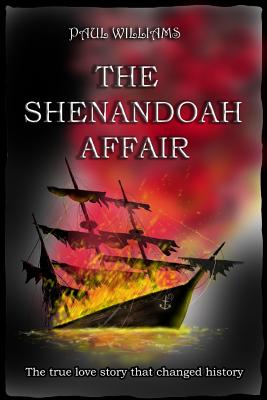 The Shenandoah Affair - Williams, Paul, Dr.