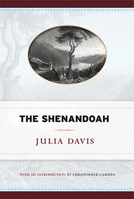 The Shenandoah - Davis, Julia, and Camuto, Christopher (Introduction by)