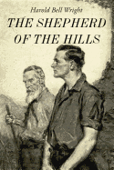 The Shepherd of the Hills: Illustrated