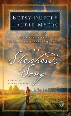 The Shepherd's Song: A Story of Second Chances - Duffey, Betsy, and Myers, Laurie