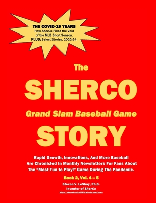 The SHERCO Grand Slam Baseball STORY, Bk. 2 - Leshay, Steven V