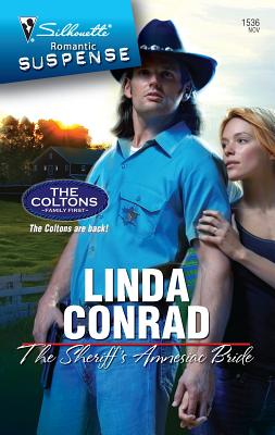 The Sheriff's Amnesiac Bride - Conrad, Linda