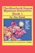 The Sherluck Bones Mystery-Detective Book 1