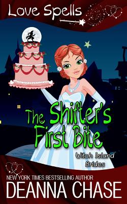 The Shifter's First Bite - Spells, Love, and Chase, Deanna