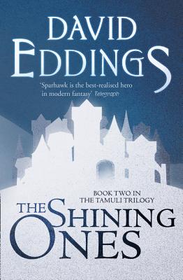 The Shining Ones - Eddings, David
