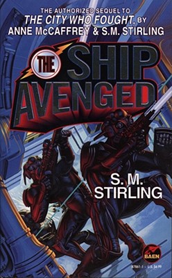 The Ship Avenged - Stirling, S M