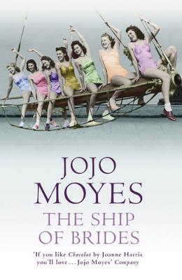 The Ship of Brides - Moyes, Jojo