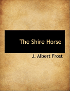 The Shire Horse