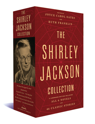 The Shirley Jackson Collection - Jackson, Shirley, and Franklin, Ruth (Editor), and Oates, Joyce Carol (Editor)