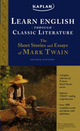 The Short Stories and Essays of Mark Twain - Twain, Mark