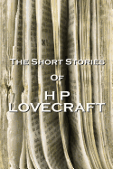 The Short Stories of HP Lovecraft, Volume 1