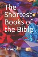 The Shortest Books of the Bible