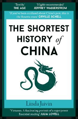 The Shortest History of China - Jaivin, Linda