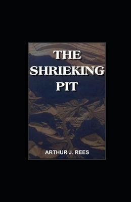 The Shrieking Pit illustrated - Rees, Arthur John