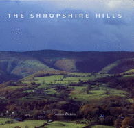 The Shropshire Hills - Dickins, Gordon