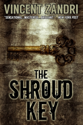 The Shroud Key: A Chase Baker Thriller - Zandri, Vincent