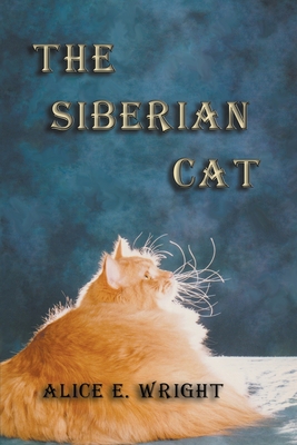 The Siberian Cat - Wright, Alice E