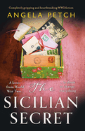 The Sicilian Secret: Completely gripping and heartbreaking WW2 fiction