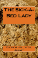 The Sick-A-Bed Lady