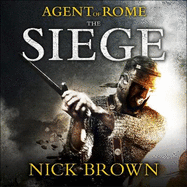 The Siege: Agent of Rome 1