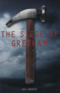 The siege of Gresham