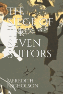 The Siege of the Seven Suitors: Illustrated