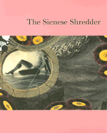 The Sienese Shredder Issue #2 - Brown, Brice (Editor), and Winkfield, Trevor (Editor)