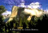 The Sierra Club Yosemite Postcard Collection - Rowell, Galen A